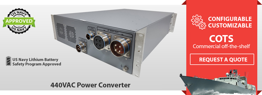 Shipboard AC to DC Power Supply | Zonal Power Systems, MIL-STD-1399, 440 VAC Power Converter, Navy Shipboard Power Converter