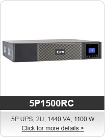 Eaton Commercial 5P UPS Battery Backup Power | Eaton Enterprise-class Battery Backup Power, Tower UPS, Wall mount UPS, Rackmount UPS, Compact Uninterruptible Power Supply