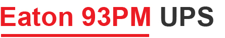 Eaton Commercial 93 PM Three-Phase Battery Backup Power UPS, Eaton Industrial 93 PM Three-Phase Battery Backup Power UPS